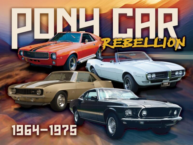Pony Car Rebellion: 1964-1975