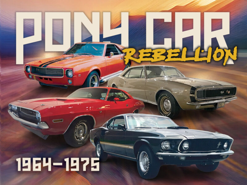 Pony Car Rebellion: 1964-1975